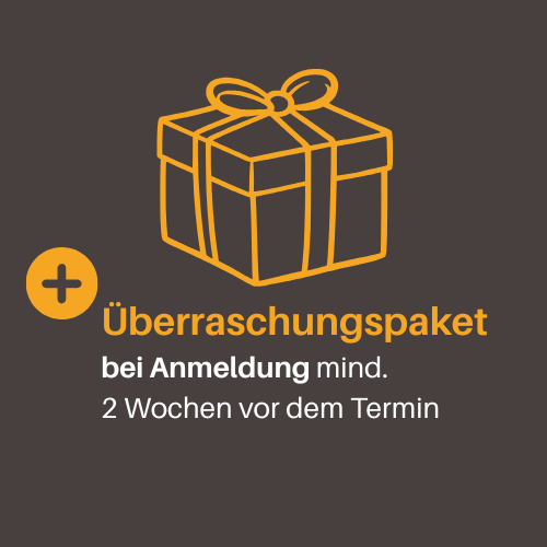 Geschenkpaket bei Anmeldung zwei Wochen vor dem Termin.